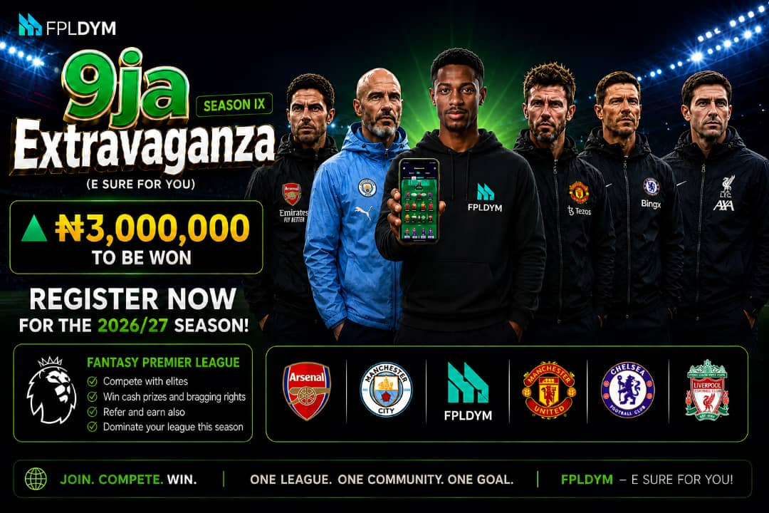 9ja Extravaganza, FPL DYM Season IX